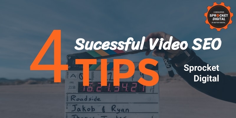 4 Tips - Successful Video SEO