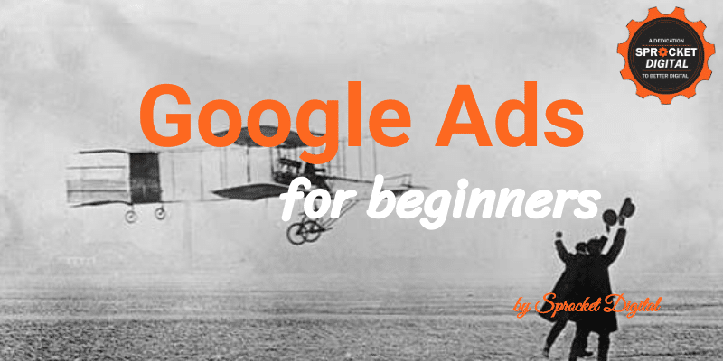 What To Expect From Your First Google Ads Search Campaign